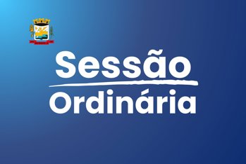 <h3><span style="font-size: 18pt; font-family: 'arial black', sans-serif;">Sess&atilde;o Ordin&aacute;ria do Dia 20/11/2025</span></h3>