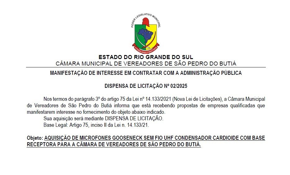 <p>Manifesta&ccedil;&atilde;o de Interesse em Contratar &ndash; Dispensa de Licita&ccedil;&atilde;o n&ordm; 002/2025</p>