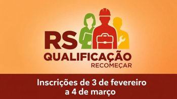 Santo Cristo abre incri&ccedil;&otilde;es para concursos do Programa RS Qualifica&ccedil;&otilde;es - Recome&ccedil;ar