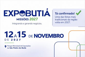 ExpoButi&aacute; Miss&otilde;es volta em 2027!