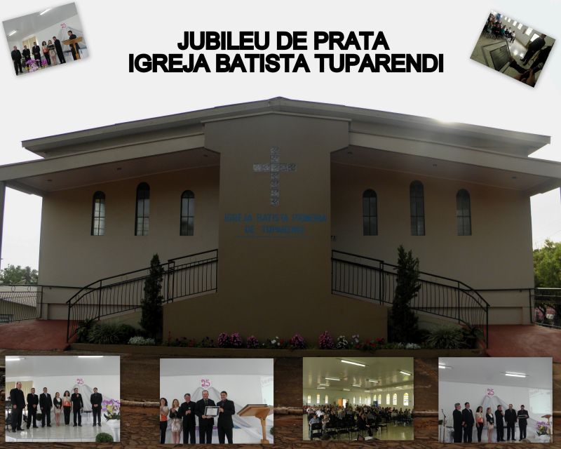 HOMENAGEM A IGREJA BATISTA DE TUPARENDI
