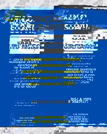 <p>EDITAL N &ordm; 04/2025 PROCEDE A CHAMADA P&Uacute;BLICA PARA SUBS&Iacute;DIO PARA TRANSPORTE ESTUDANTES DA MODALIDADE PRESENCIAL DO ENSINO SUPERIOR E T&Eacute;CNICO PARA O ANO DE 2025<br class="html-br" />PRAZO: de 25 de abril at&eacute; 21 de maio</p>