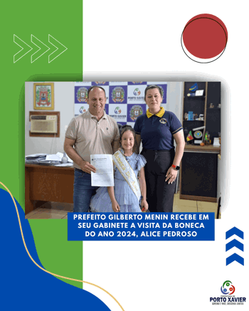 <p>Prefeito Gilberto Menin recebe visita da Boneca do Ano 2024</p>