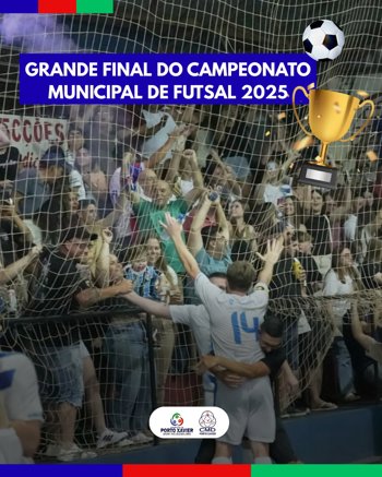 <p>🏆 GRANDE FINAL DO CAMPEONATO MUNICIPAL DE FUTSAL</p>