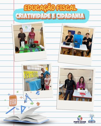 <p>EDUCA&Ccedil;&Atilde;O FISCAL: CRIATIVIDADE E CIDADANIA</p>