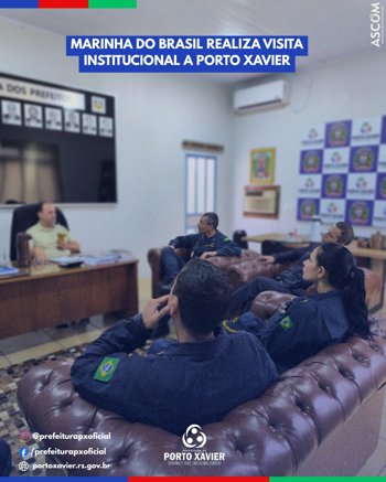<p><strong>Marinha do Brasil realiza visita institucional a Porto Xavier</strong></p>