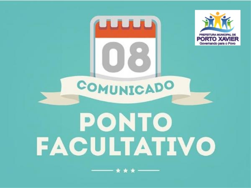 SEXTA-FEIRA, DIA 08, SERÁ PONTO FACULTATIVO