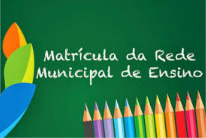 MATRÍCULAS E REMATRÍCULAS NA REDE MUNICIPAL DE ENSINO