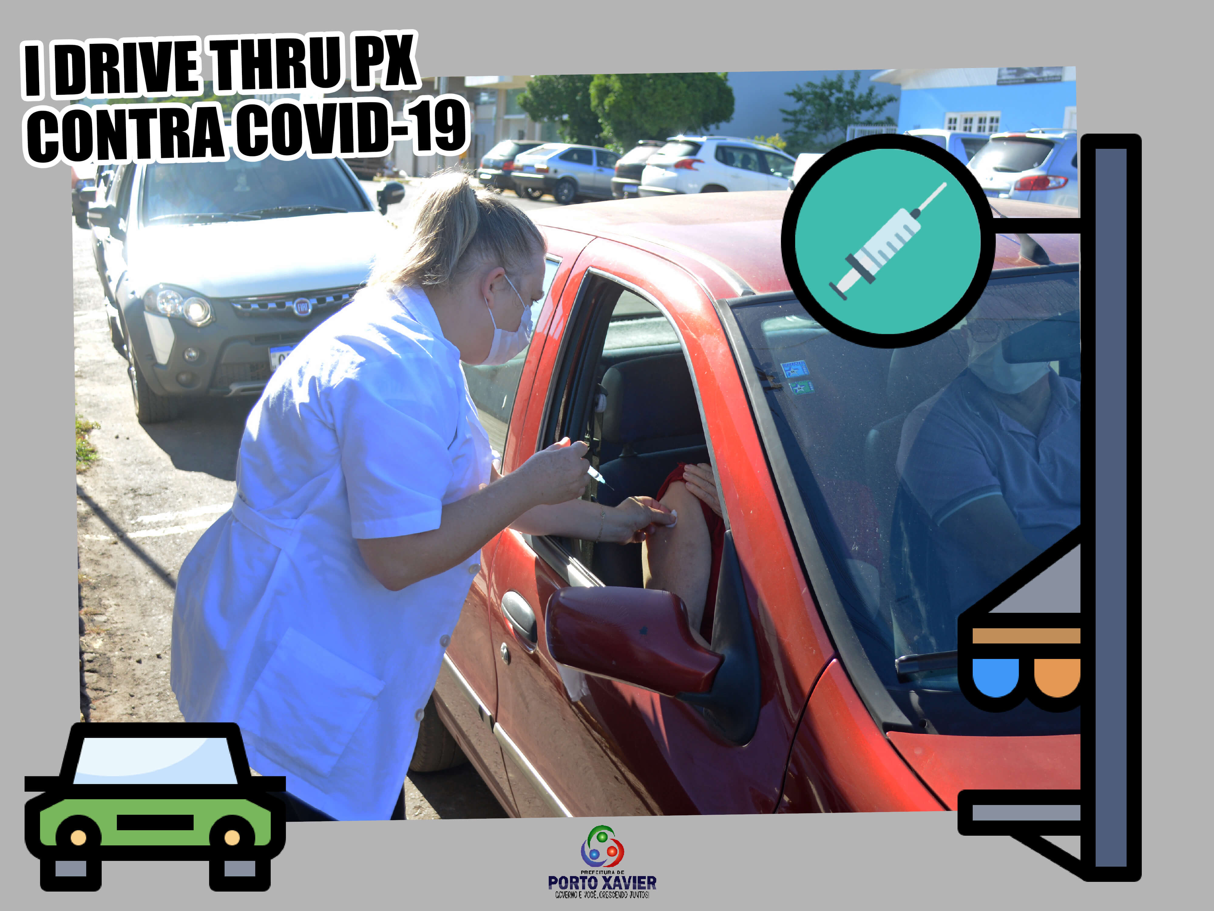 I DRIVE THRU PX DE VACINAÇÃO CONTRA A COVID-19