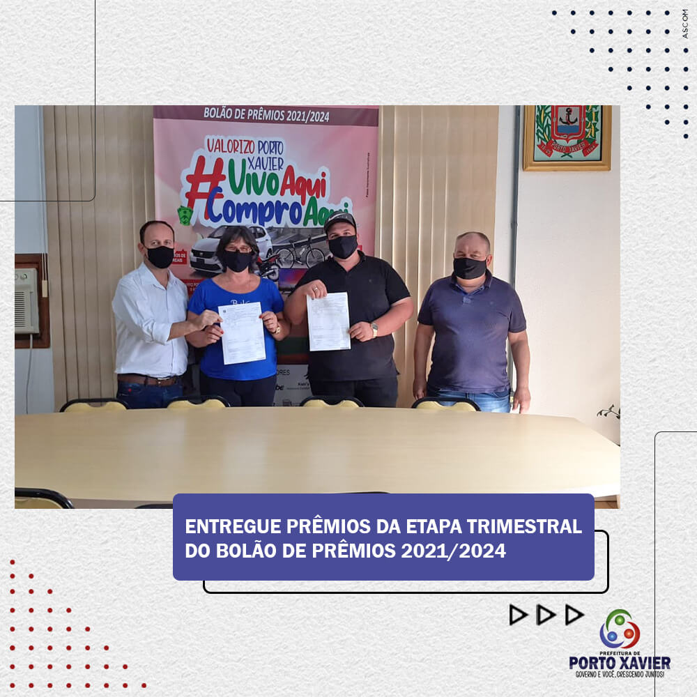 ENTREGUE PRÊMIO DA ETAPA TRIMESTRAL DO BOLÃO DE PRÊMIOS 2021/2024