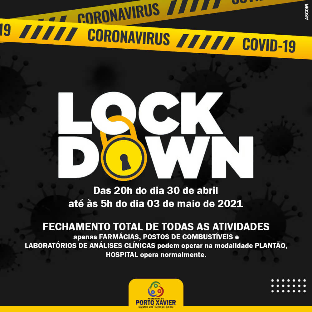 LOCKDOWN EM PORTO XAVIER