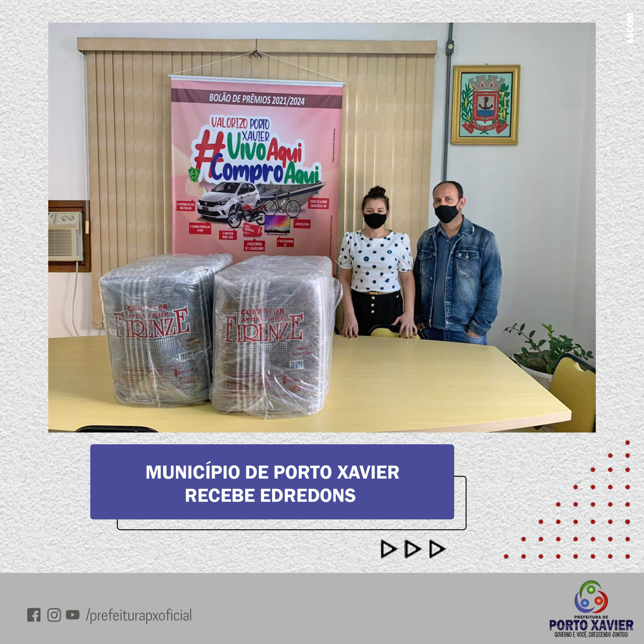MUNICÍPIO DE PORTO XAVIER RECEBE EDREDONS