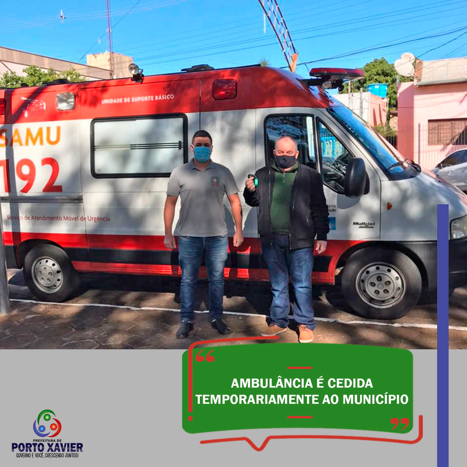 AMBULÂNCIA É CEDIDA TEMPORARIAMENTE AO MUNICÍPIO