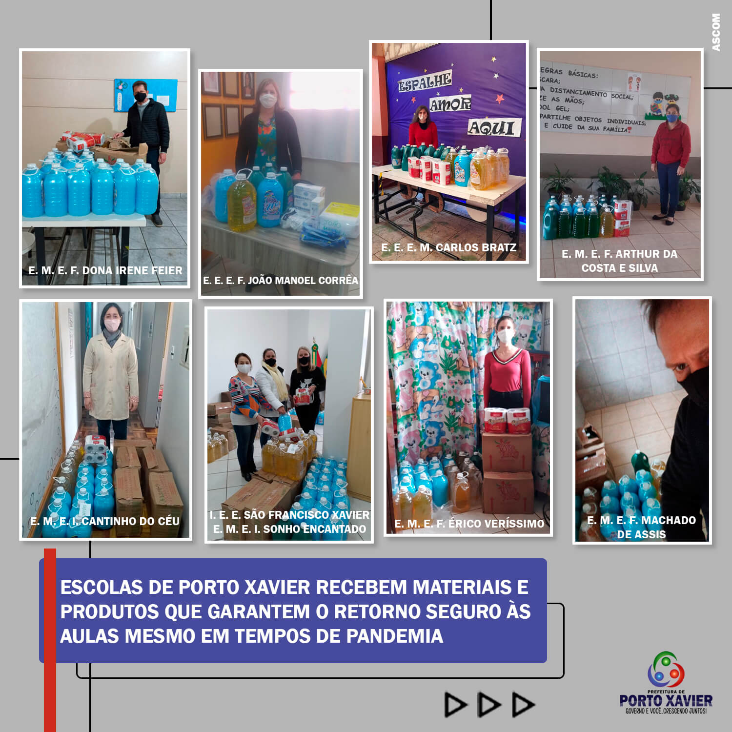 ESCOLAS DE PORTO XAVIER RECEBEM MATERIAIS E PRODUTOS QUE GARANTEM O RETORNO SEGURO ÀS AULAS MESMO EM TEMPOS DE PANDEMIA