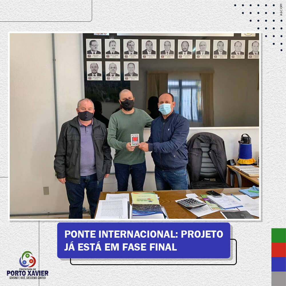 PONTE INTERNACIONAL: PROJETO JÁ ESTÁ EM FASE FINAL