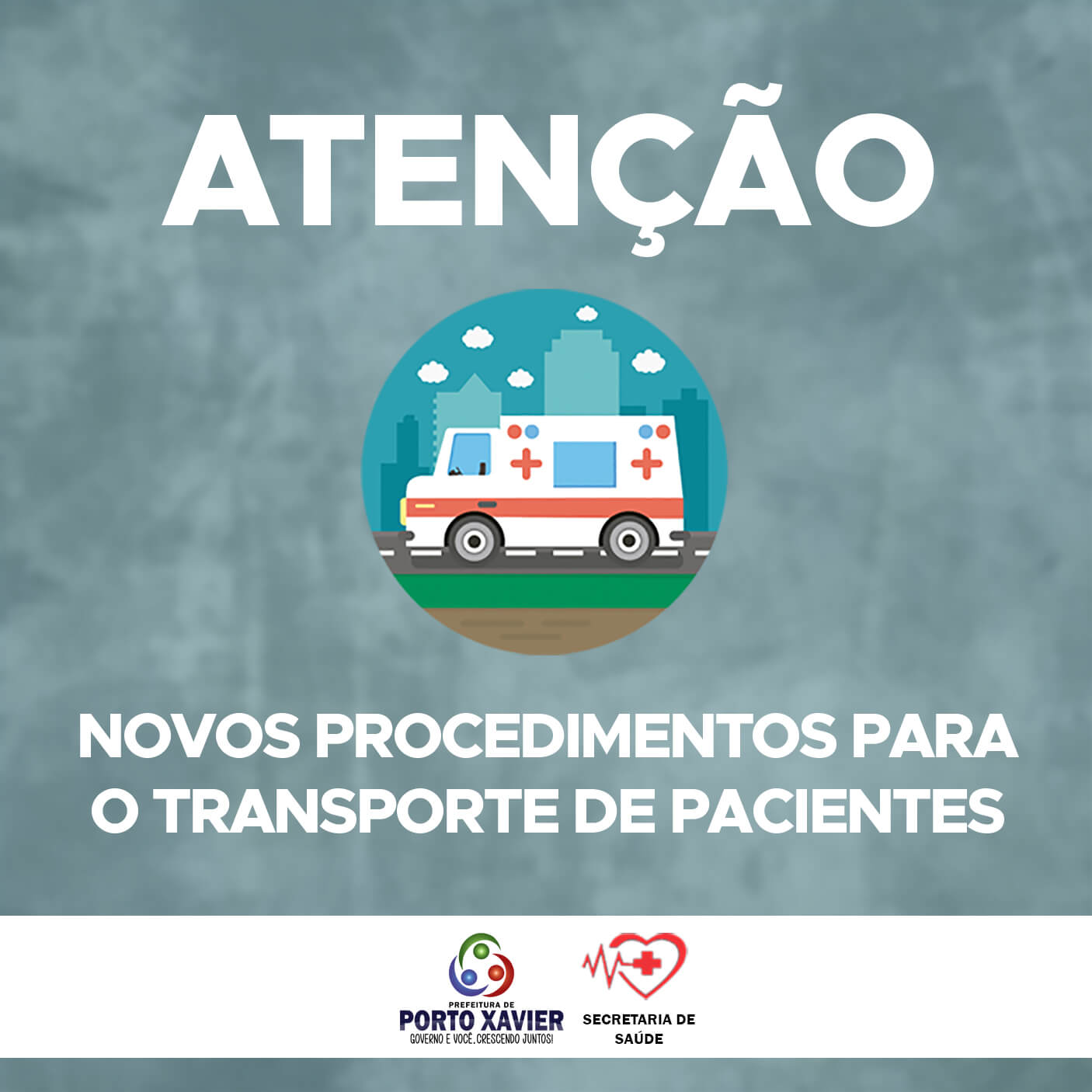 TRANSPORTE DE PACIENTES – NOVOS PROCEDIMENTOS