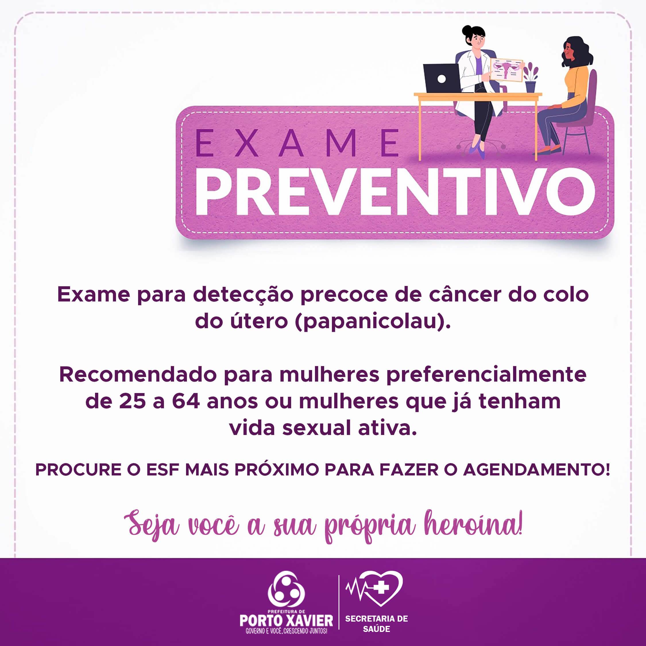 SECRETARIA DE SAÚDE PROMOVE CAMPANHA DE COLETA DE EXAME PREVENTIVO