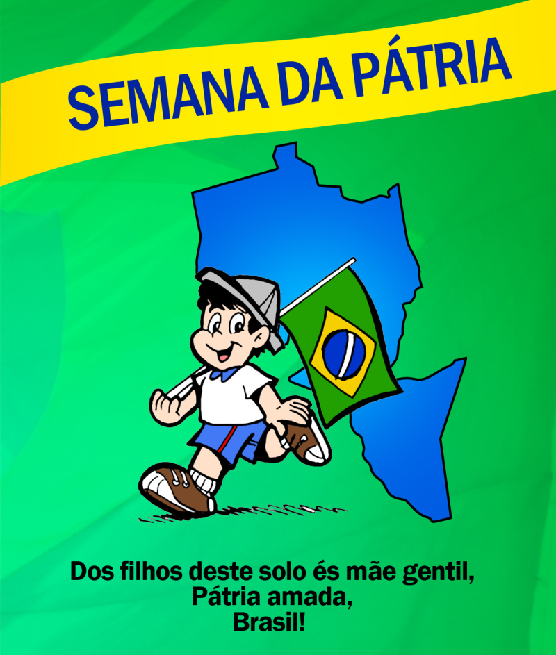 PROGRAMAÇÃO DA SEMANA DA PÁTRIA 2018