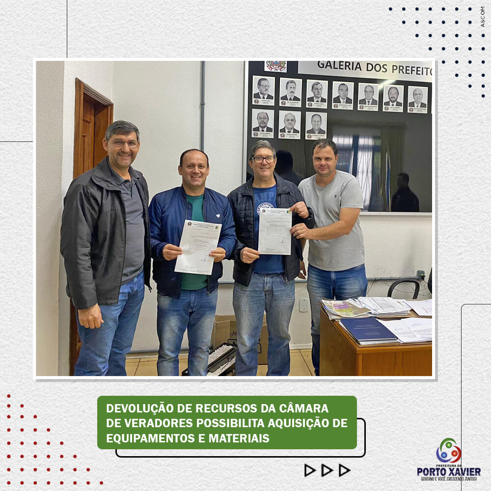 DEVOLUÇÃO DE RECURSOS DA CÂMARA DE VERADORES POSSIBILITA AQUISIÇÃO DE EQUIPAMENTOS E MATERIAIS