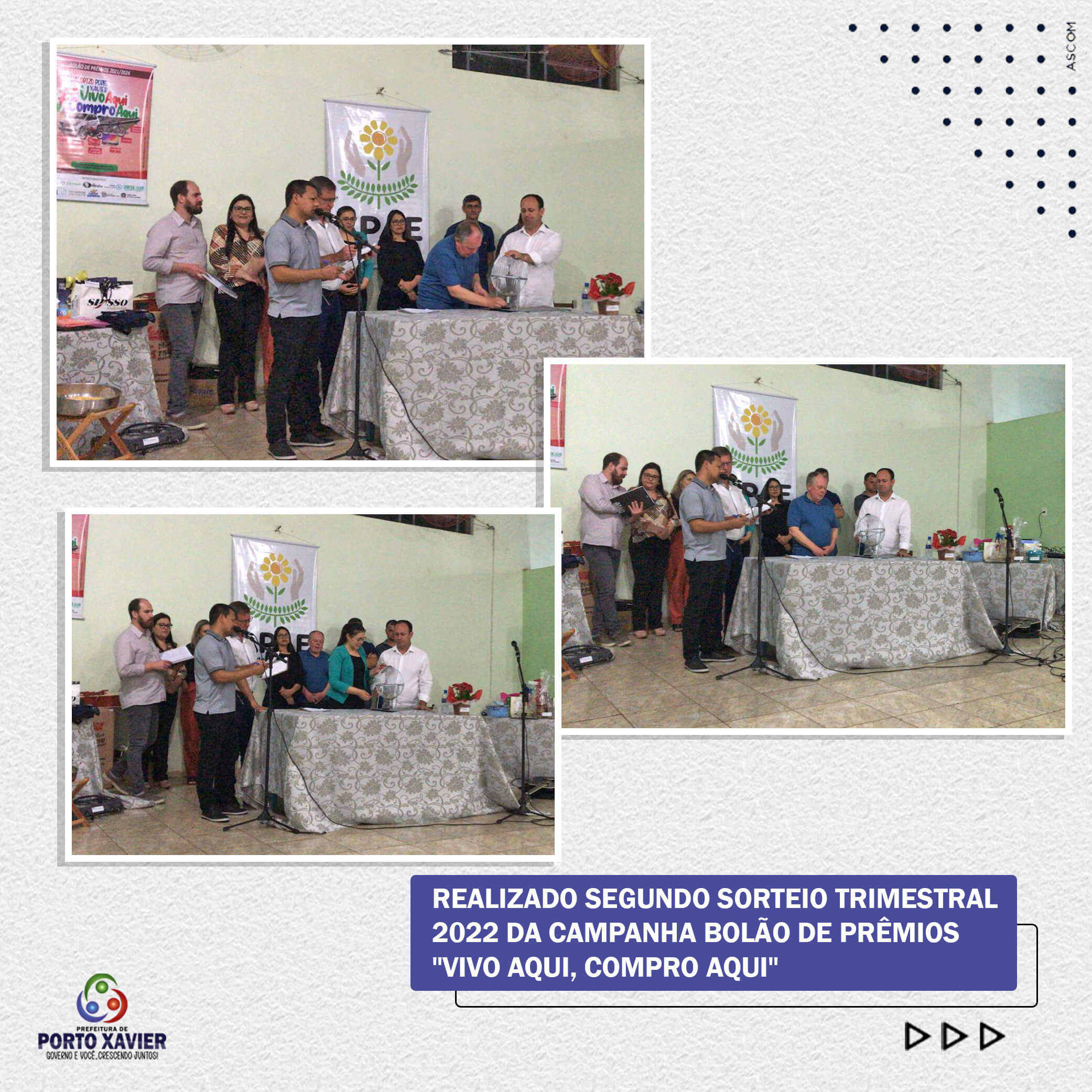 REALIZADO SEGUNDO SORTEIO TRIMESTRAL 2022 DA CAMPANHA BOLÃO DE PRÊMIOS "VIVO AQUI, COMPRO AQUI"