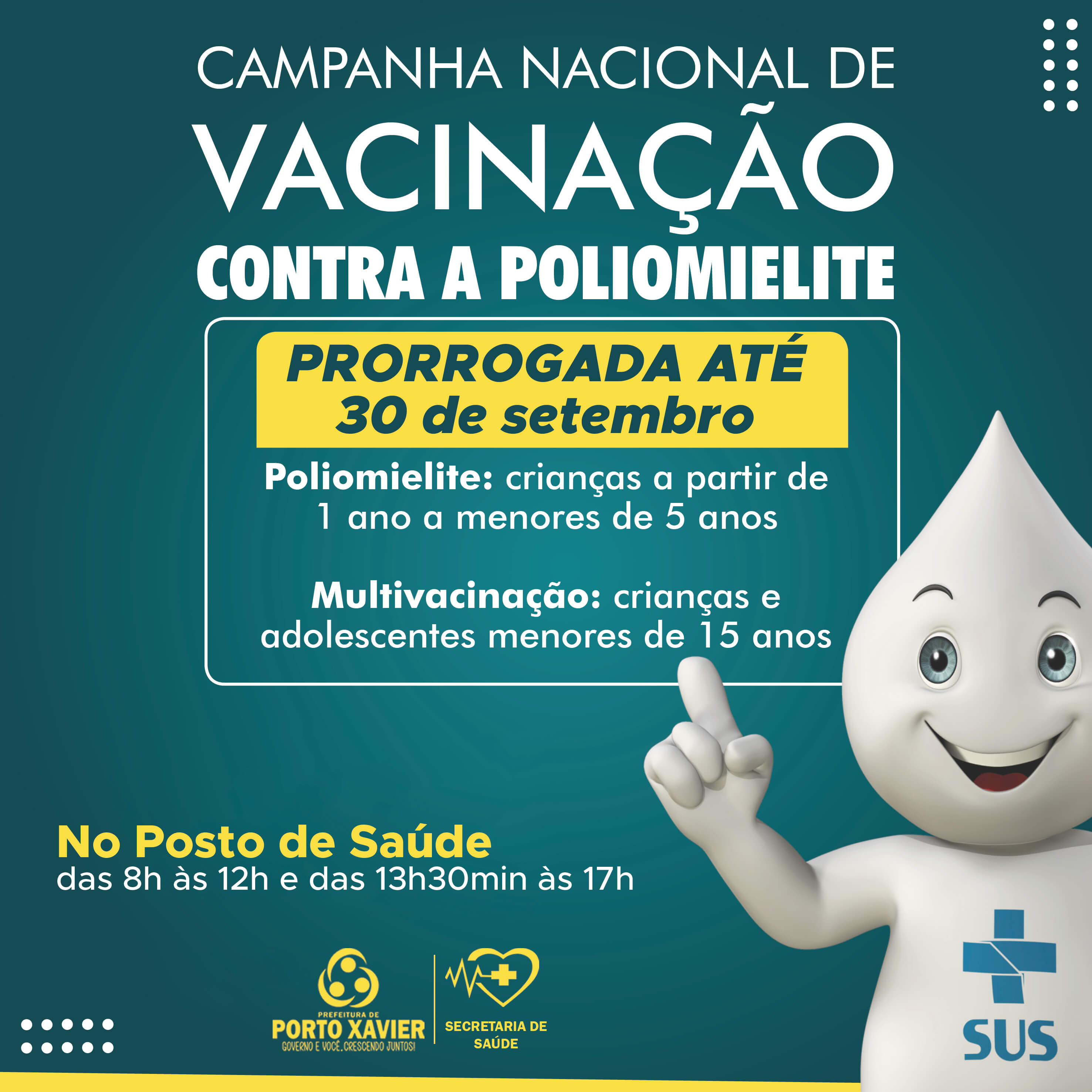 PRORROGADAS CAMPANHAS DE VACINAÇÃO CONTRA POLIOMIELITE E MULTIVACINAÇÃO