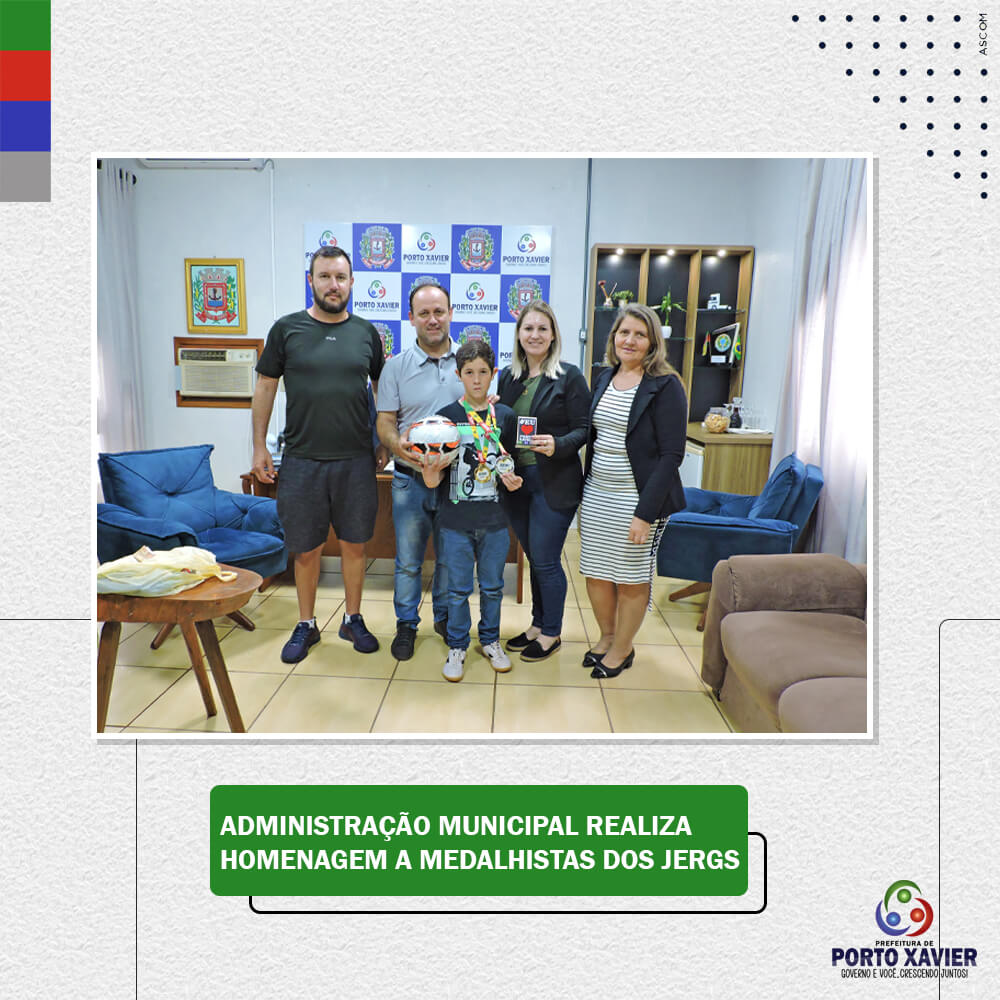 ADMINISTRAÇÃO MUNICIPAL REALIZA HOMENAGEM A MEDALHISTAS DOS JERGS