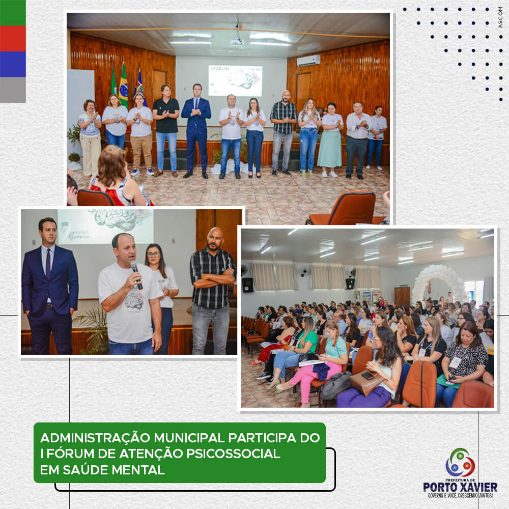 ADMINISTRAÇÃO MUNICIPAL PARTICIPA DO I FÓRUM DE ATENÇÃO PSICOSSOCIAL EM SAÚDE MENTAL