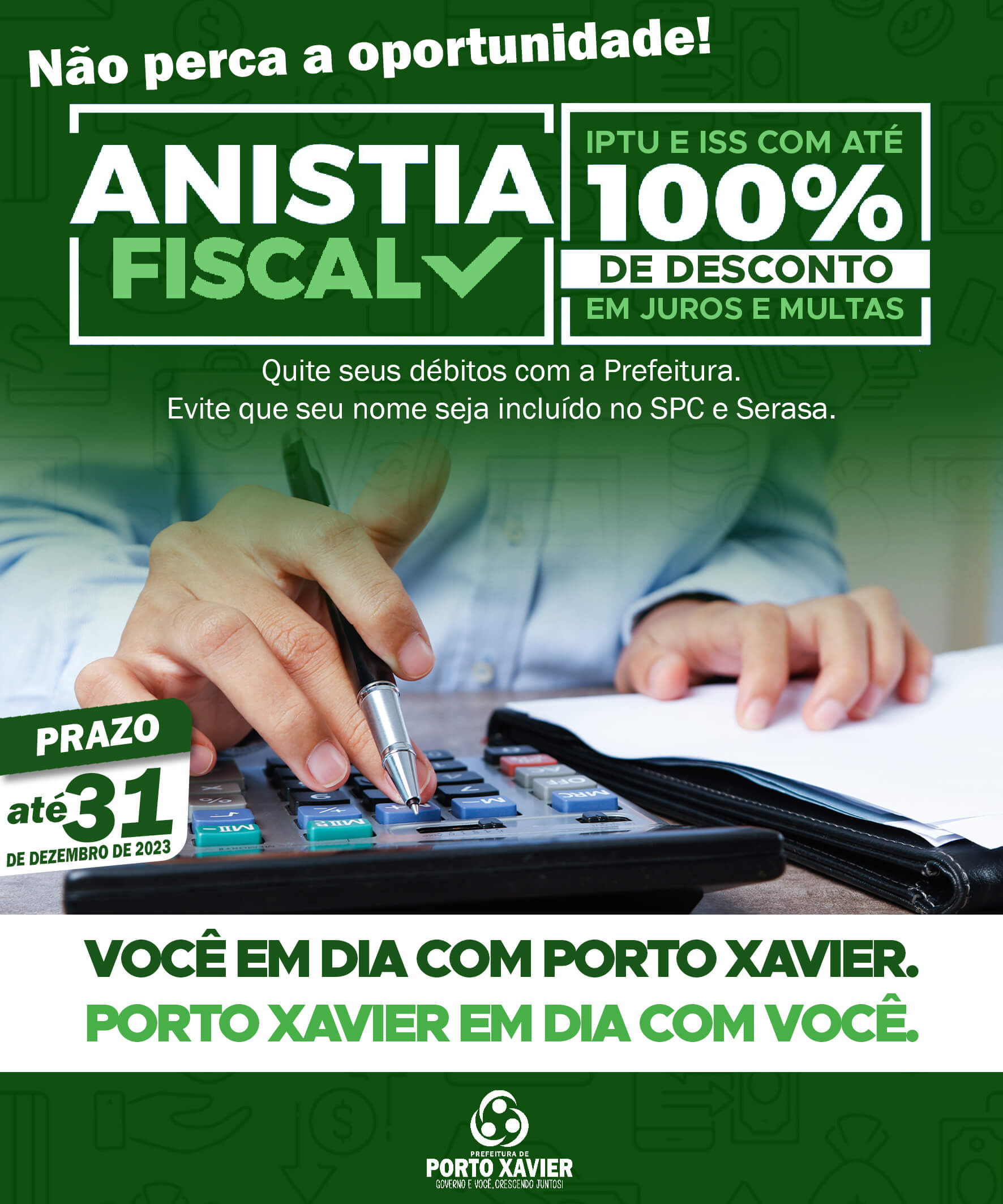 PREFEITURA CONCEDE ANISTIA FISCAL DE ATÉ 100% EM JUROS E MULTAS DE DÍVIDA ATIVA