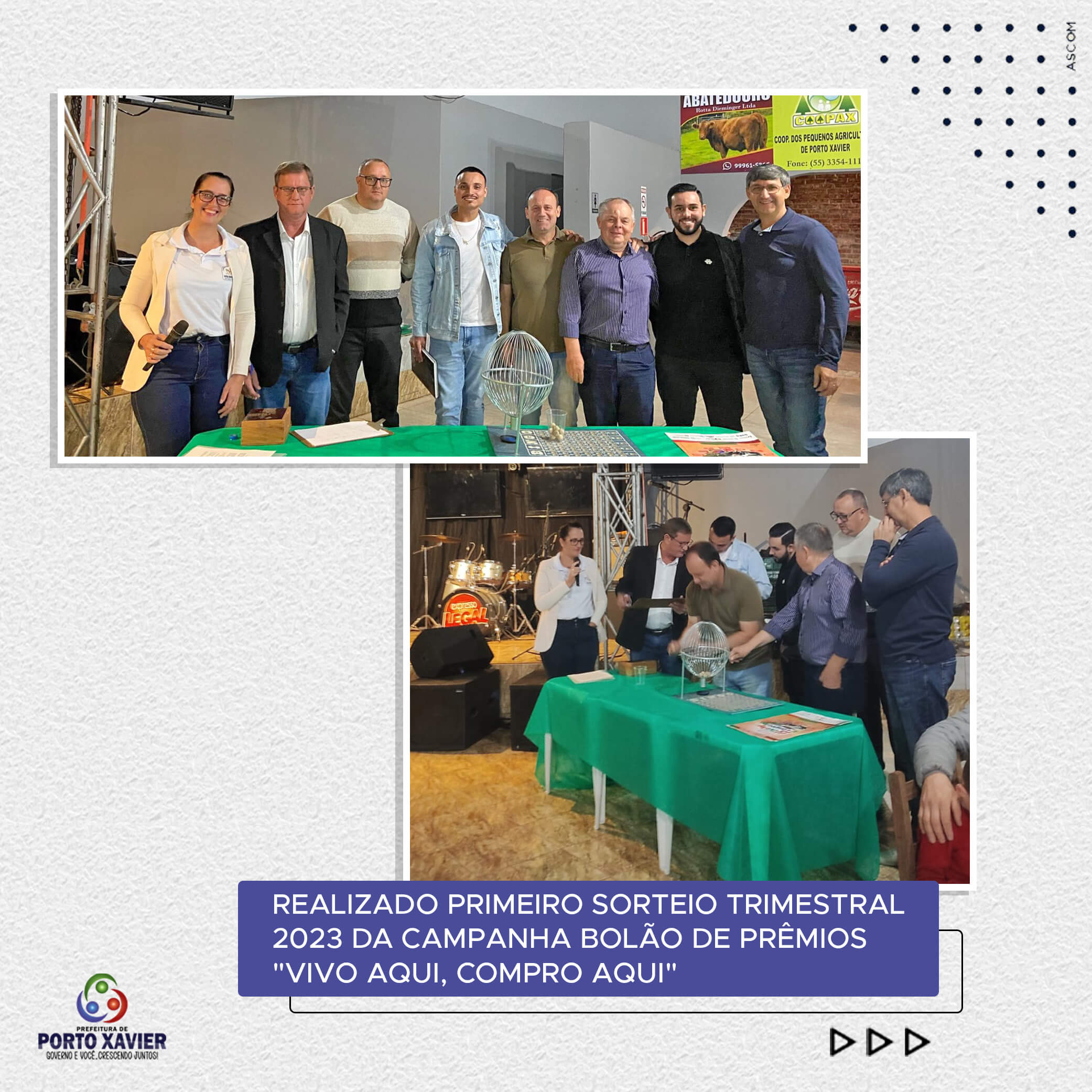 REALIZADO PRIMEIRO SORTEIO TRIMESTRAL 2023 DA CAMPANHA BOLÃO DE PRÊMIOS "VIVO AQUI, COMPRO AQUI"