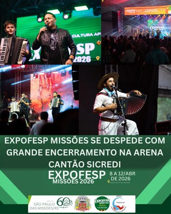 <span style="font-size: 12pt;">EXPOFESP MISS&Otilde;ES SE DESPEDE COM GRANDE ENCERRAMENTO NA ARENA CANT&Atilde;O SICREDI</span>