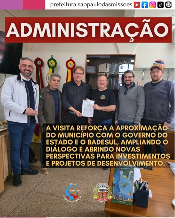 <span style="font-size: 12pt;">BADESUL E GOVERNO DO ESTADO VISITAM S&Atilde;O PAULO DAS MISS&Otilde;ES</span>