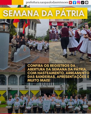<span style="font-size: 12pt;">SEMANA DA P&Aacute;TRIA CELEBRA A HIST&Oacute;RIA DAS MISS&Otilde;ES, A POL&Iacute;CIA CIVIL E OS 60 ANOS DE S&Atilde;O PAULO DAS MISS&Otilde;ES</span>