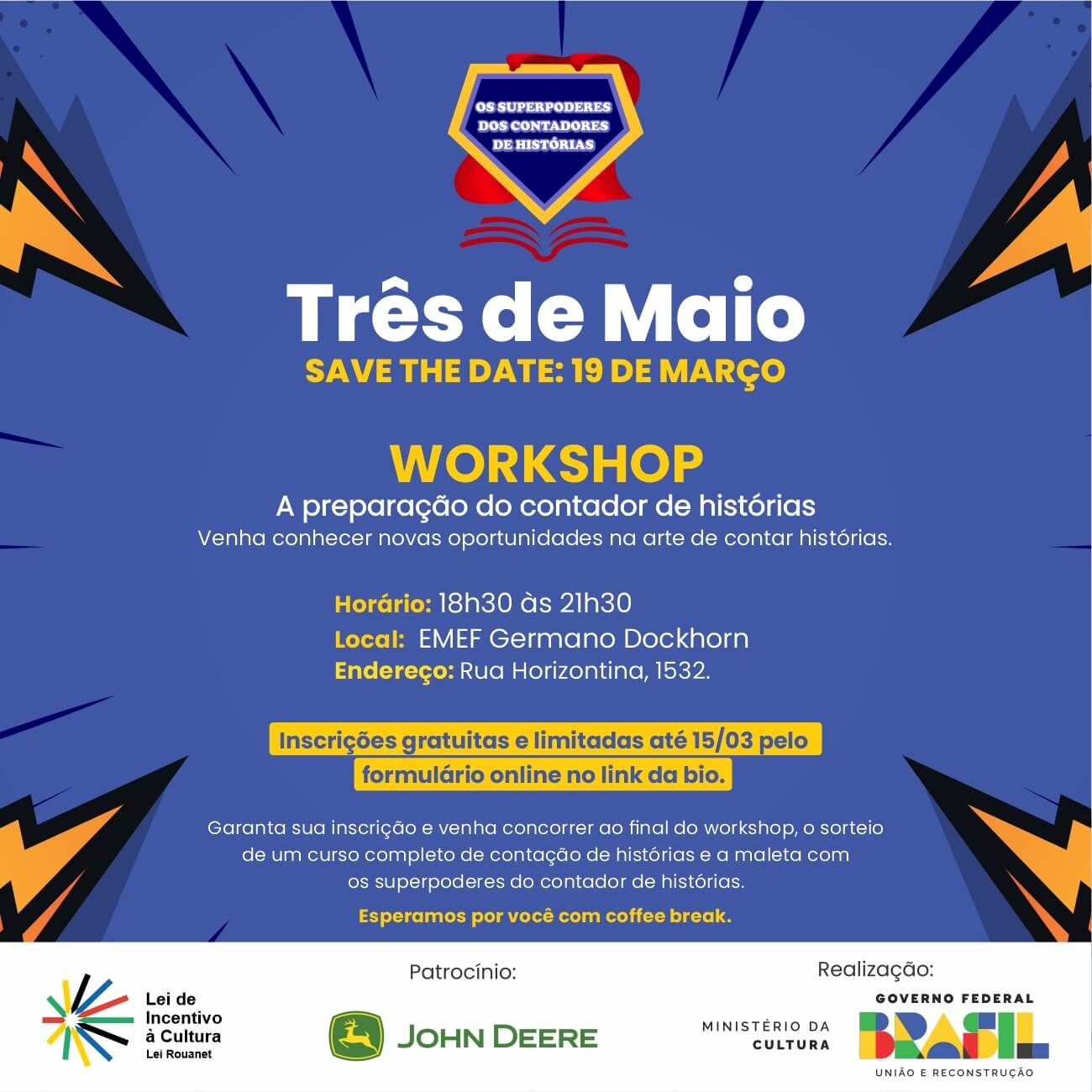 PROJETO “OS SUPERPODERES DOS CONTADORES DE HISTÓRIAS” ACONTECERÁ EM TRÊS DE MAIO