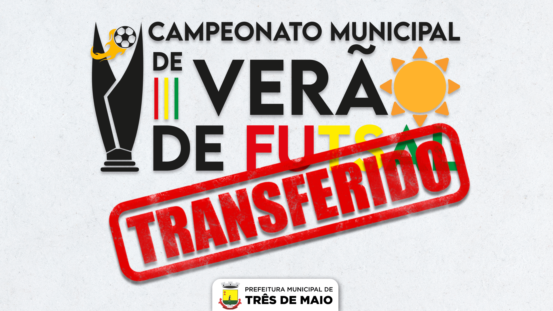 <p>IN&Iacute;CIO DO CAMPEONATO DE VER&Atilde;O DE FUTSAL SER&Aacute; TRANSFERIDO</p>