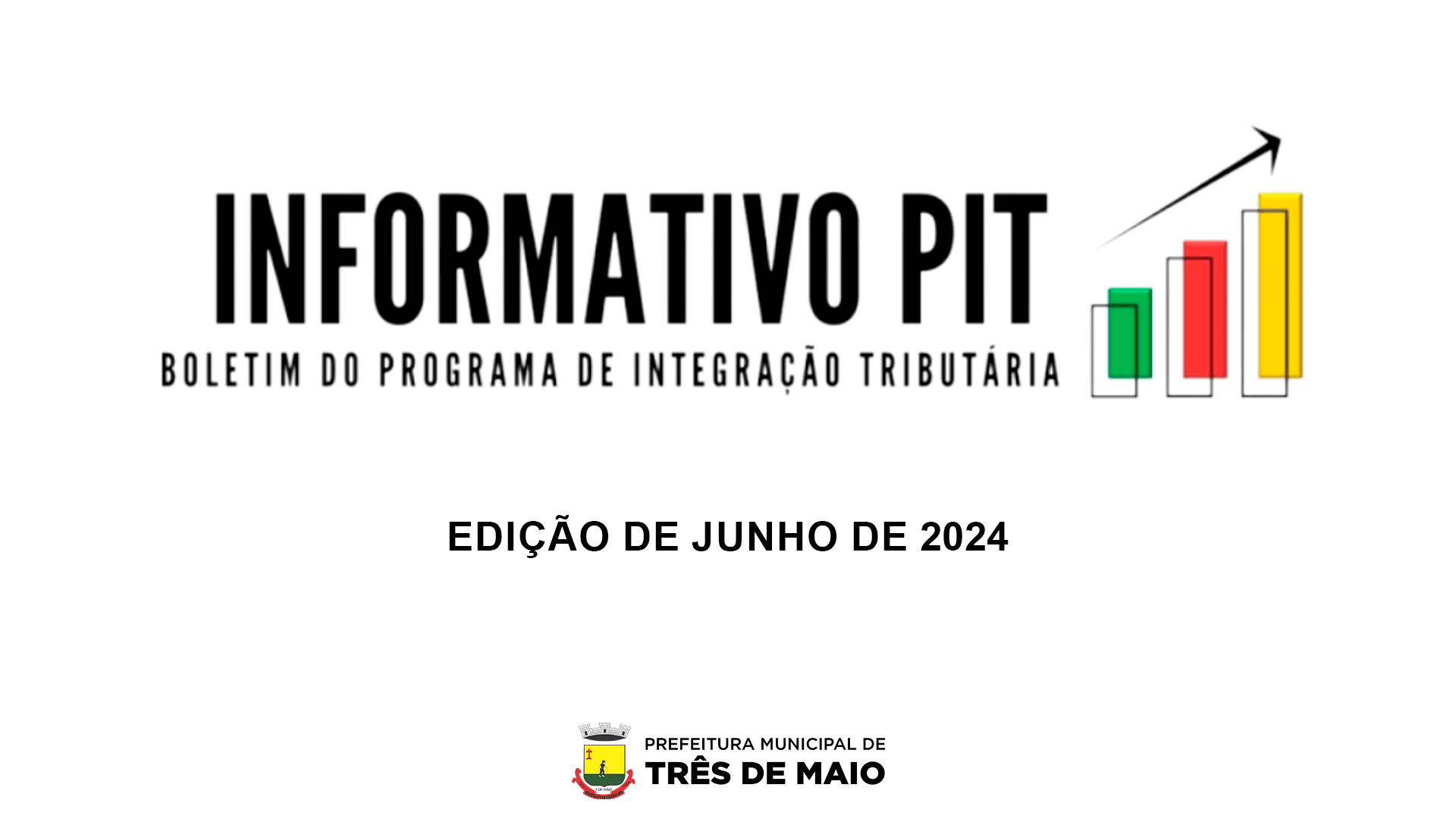 <p>CONFIRA O INFORMATIVO PIT (PROGRAMA DE INTEGRA&Ccedil;&Atilde;O TRIBUT&Aacute;RIA) DO M&Ecirc;S DE JUNHO</p>