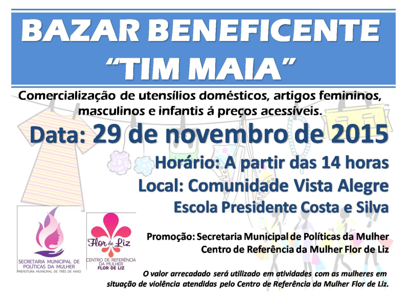 BAZAR TIM MAIA SERÁ REALIZADO EM VISTA ALEGRE