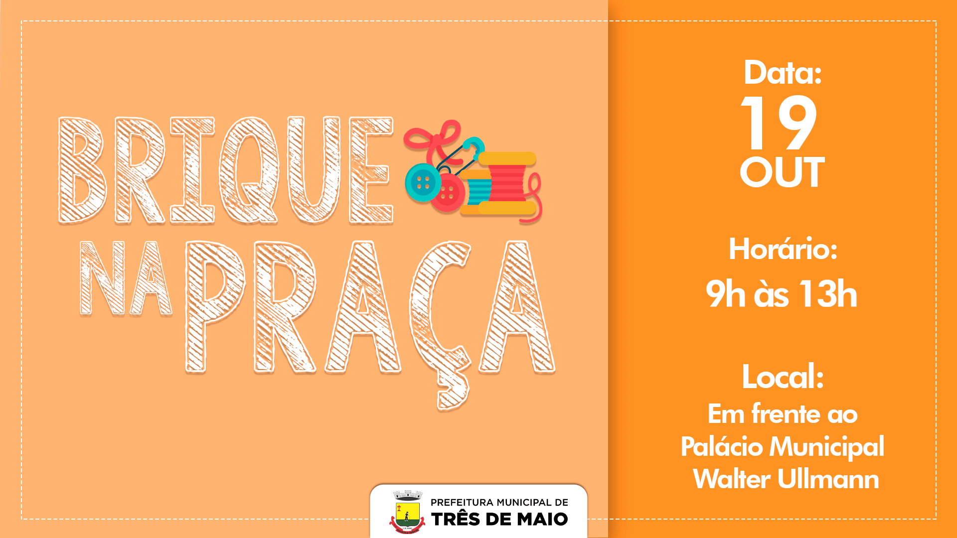 <p>BRIQUE NA PRA&Ccedil;A OCORRE NESTE S&Aacute;BADO</p>