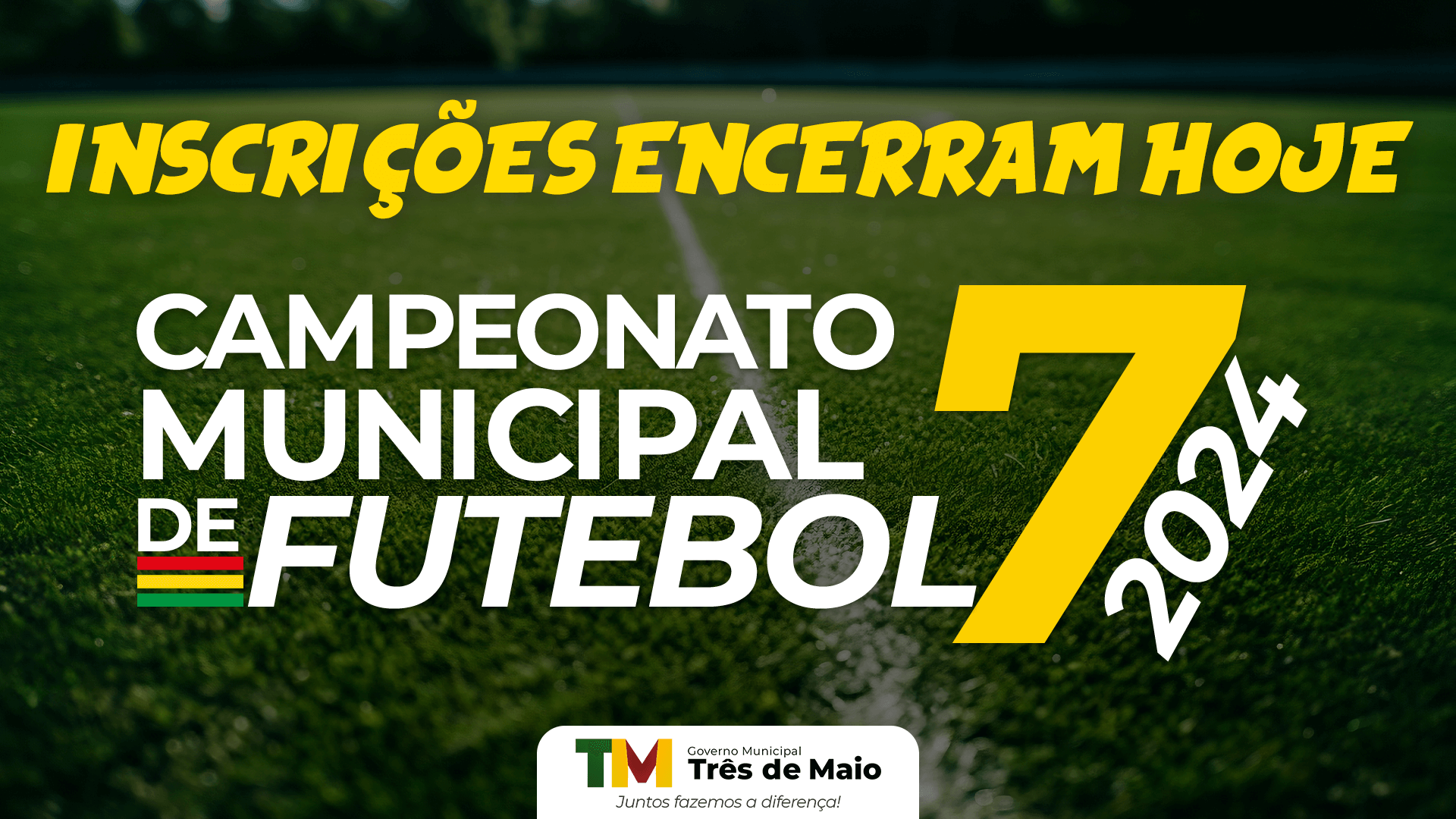 <p>ENCERRAM HOJE AS INSCRI&Ccedil;&Otilde;ES PARA O CAMPEONATO MUNICIPAL DE FUTEBOL 7</p>