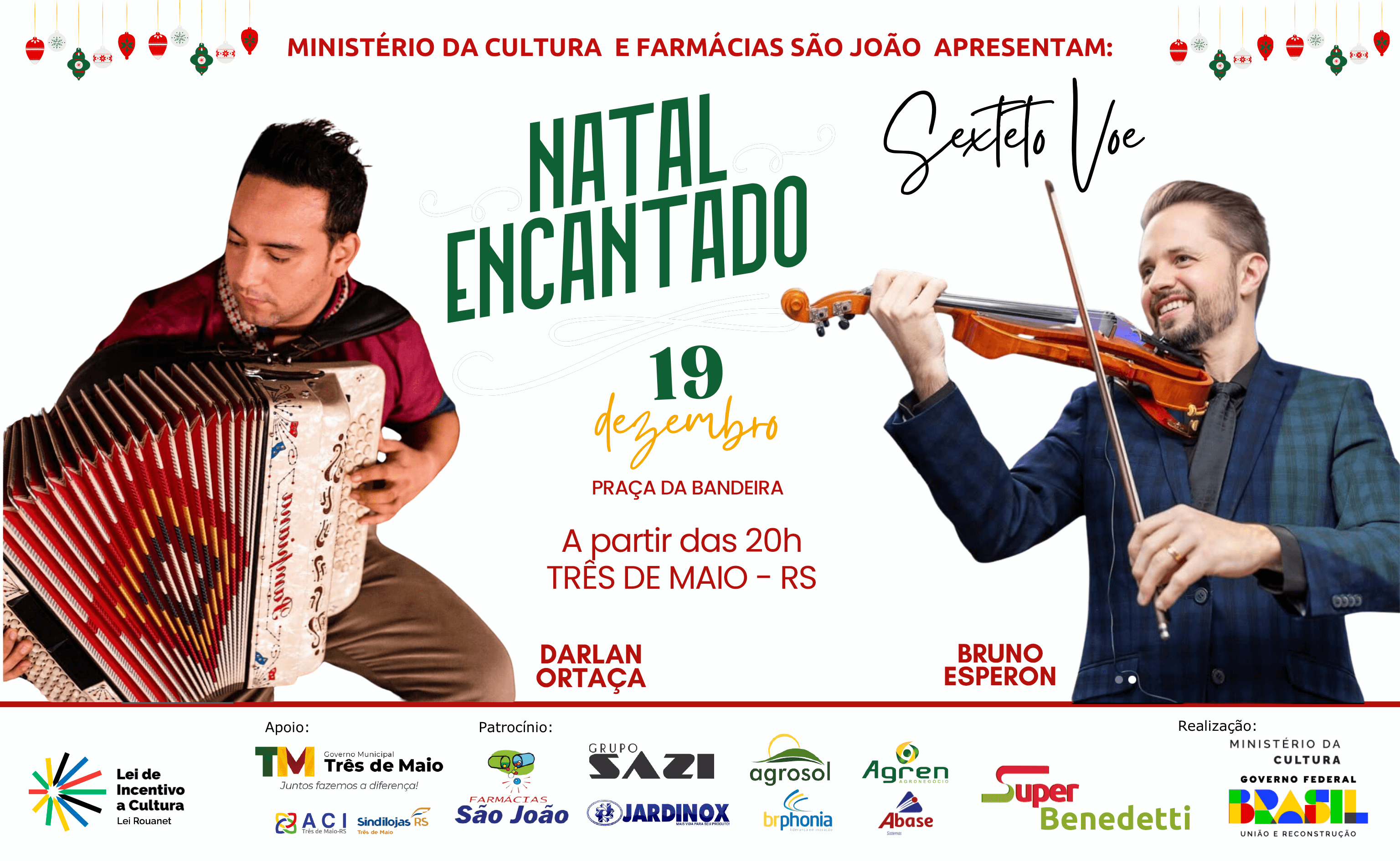 <p>SEXTETO VOE INTEGRAR&Aacute; A PROGRAMA&Ccedil;&Atilde;O DO NATAL ENCANTADO</p>