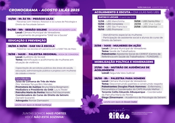 <p>CAMPANHA AGOSTO LIL&Aacute;S TRAZ PROGRAMA&Ccedil;&Atilde;O COM FOCO EM RESPEITO, INFORMA&Ccedil;&Atilde;O E ACOLHIMENTO<br /><br /></p>