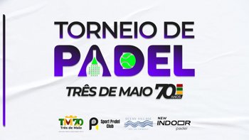 <p>INSCRI&Ccedil;&Otilde;ES ABERTAS PARA O TORNEIO MUNICIPAL DE PADEL &ndash; TR&Ecirc;S DE MAIO 70 ANOS</p>