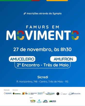 <p>TR&Ecirc;S DE MAIO IR&Aacute; RECEBER O 2&ordm; ENCONTRO REGIONAL DO PROJETO FAMURS EM MOVIMENTO</p>