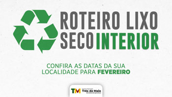 <p>CONFIRA O CRONOGRAMA DA COLETA DO LIXO SECO DE FEVEREIRO DE 2026</p>