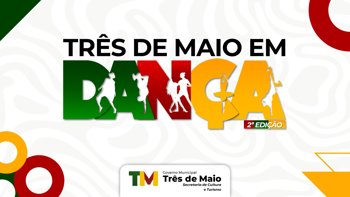 Inscri&ccedil;&otilde;es abertas para o 3&ordm; Festival Tr&ecirc;s de Maio em Dan&ccedil;a
