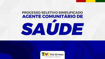 Est&atilde;o abertas as inscri&ccedil;&otilde;es do Processo Seletivo Simplificado para Agente Comunit&aacute;rio de Sa&uacute;de