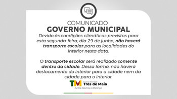 Governo Municipal informa que n&atilde;o haver&aacute; transporte escolar para o interior nesta segunda-feira