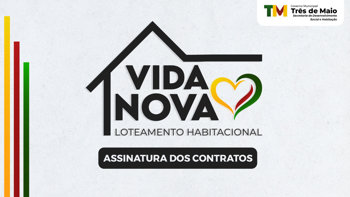 Convite para assinatura dos contratos destinado aos benefici&aacute;rios do Programa Habitacional Vida Nova