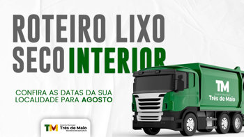 Coleta de lixo seco no interior inicia no dia 17 de agosto