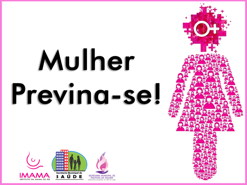 PALESTRA MULHER PREVINA-SE OCORRE HOJE
