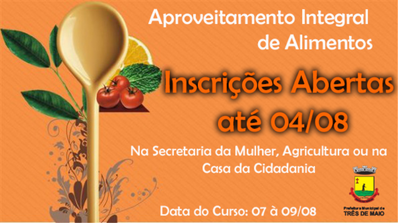 Prefeitura vai desenvolver curso de Aproveitamento Integral de Alimentos